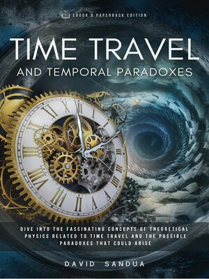 cover image of Time Travel and Temporal Paradoxes